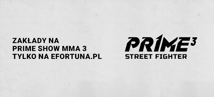 PRIME SHOW MMA 3 - zakłady tylko w Fortunie